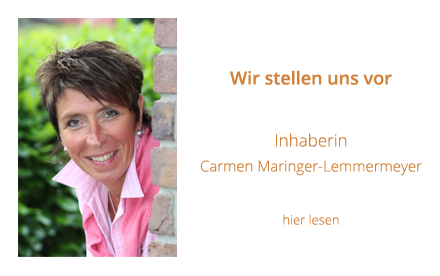 Wir stellen uns vor – Inhaberin Carmen Maringer-Lemmermeyer